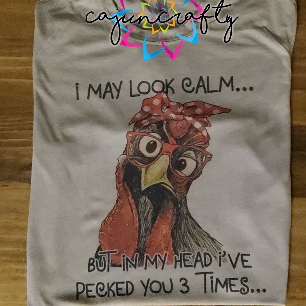 I may look calm... silver next level shirt